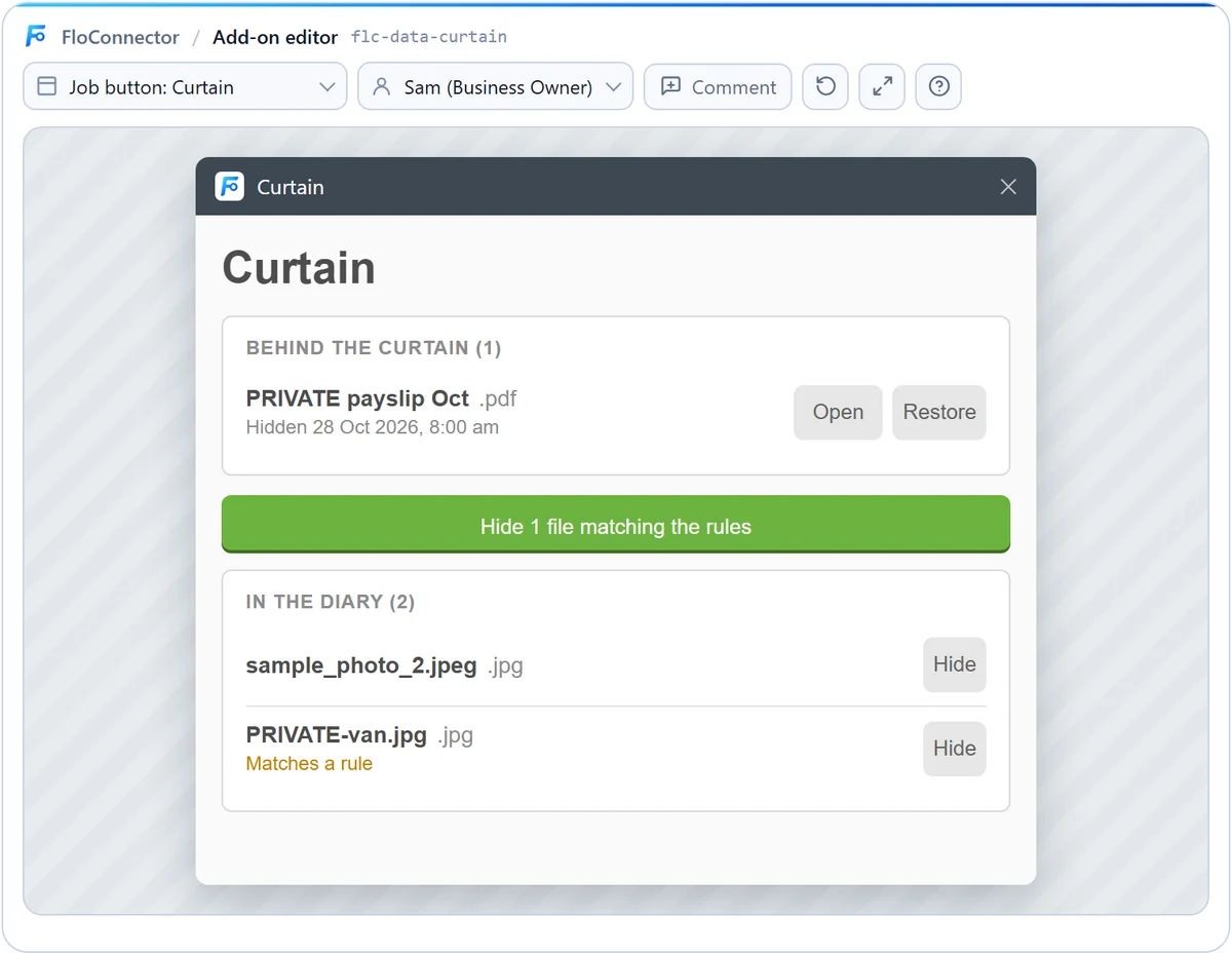 The FloConnector add-on editor for flc-data-curtain inside the chat. A toolbar with Job button: Curtain, Sam (Business Owner), Comment, reset, fullscreen and help. Below, the Curtain popup on a sample job, with one file behind the curtain, a green Hide 1 file matching the rules button, and two files in the diary.